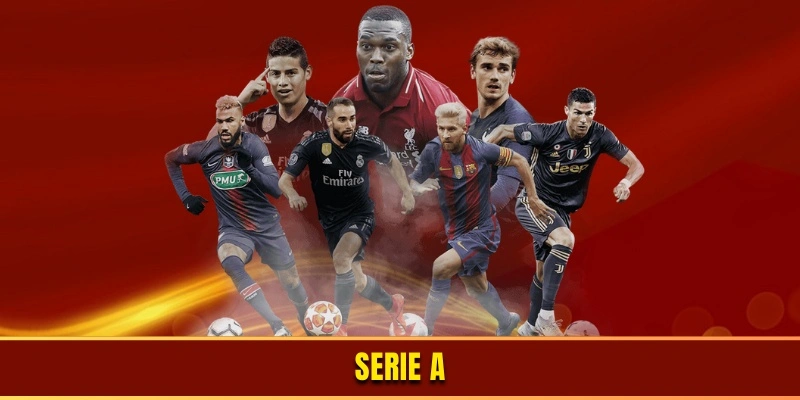 Giải đấu bóng đá Serie A nổi tiếng